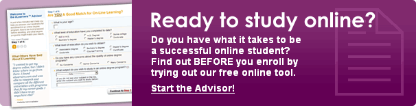 Ready to Study Online Do you have what it takes to be a successful online student? Find out BEFORE you enroll by trying out our free online tool.